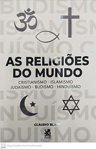 Livro as Religiões do Mundo Autor Blanc, Claudio (2021) [seminovo]