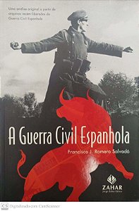 Livro a Guerra Civil Espanhola Autor Salvadó, Francisco J. Romero (2008) [usado]