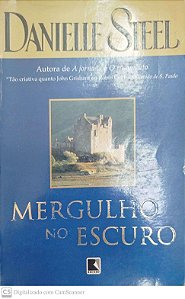 Livro Mergulho no Escuro Autor Steel. Danielle (2003) [usado]