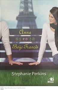 Livro Anna e o Beijo Francês Autor Perkins, Stephanie (2011) [usado]