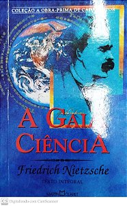 Livro a Gaia Ciência Autor Nietzsche, Friedrich (2013) [seminovo]
