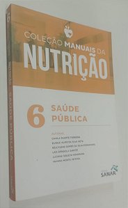 Livro Coleção Manuais da Nutrição Autor Ferreira, Camila Duarte (2018) [seminovo]
