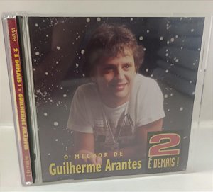 Cd 2 é Demais ! o Melhor de Guilherme Arantes Interprete Guilherme Arantes (1996) [usado]