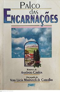 Livro o Palco das Encarnações Autor Carvalho, Vera Lúcia Marinzeck de (1994) [usado]