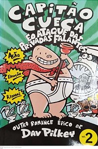 Livro Capitão Cueca e o Ataque das Privadas Falantes Autor Pilkey, Dav (2001) [seminovo]