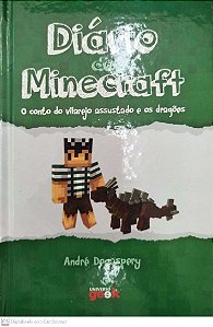 Livro o Conto do Vilarejo Assustado e os Dragões - Diário de Minecraft Autor Degaspery, André (2015) [seminovo]