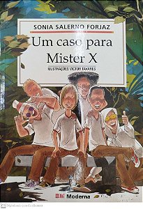Livro um Caso para Mister X Autor Forjaz, Sonia Salerno (2006) [usado]