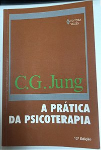 Livro a Prática da Psicoterapia Autor Jung, C. G. (2009) [usado]