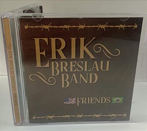 Cd Friends - Erik Breslau Band Interprete Erik Breslau Band [usado]