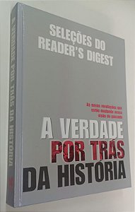 Livro a Verdade por trás da História Autor Miller, Russel (2006) [seminovo]