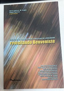 Livro Enunciação, Subjetividade e Práticas de Linguagem: Revisitando Benveniste Autor Vargas, Maria Valíria A. M. e Magalí Sparano (2011) [usado]