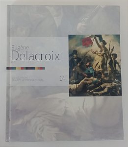 Livro Eugène Delacroix - Coleção Folha Grandes Mestres da Pintura 14 Autor Ricart [coord], Joan (2007) [seminovo]