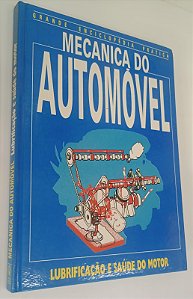 Livro Lubrificação e Saúde do Motor - Mecânica do Automóvel Autor Nieto [dir], Miguel Angel (1988) [usado]