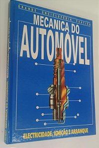 Livro Eletricidade, Ignição e Arranque Autor Nieto [dir], Miguel Angel (1988) [seminovo]