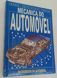 Livro os Segredos do Automóvel - Mecânica do Automóvel Autor Nieto [dir], Miguel Angel (1988) [seminovo]