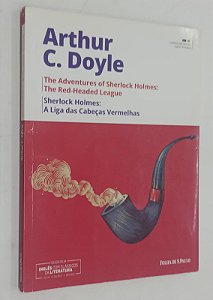 Livro a Liga das Cabeças Vermelhas - Sherlock Holmes [português/inglês] Autor Doyle, Arthur Conan (2018) [usado]