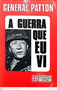 Livro a Guerra que Eu Vi Autor Patton, General (1978) [usado]