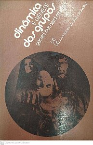 Livro Dinâmica e Gênese dos Grupos Autor Mailhiot, Gérald Bernard (1981) [usado]