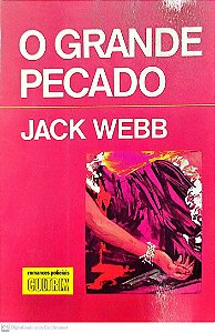 Livro o Grande Pecado Autor Webb, Jack (1972) [usado]