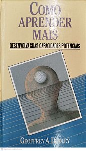 Livro Como Aprender Mais Autor Dudley, Geoffrey A. (1991) [usado]