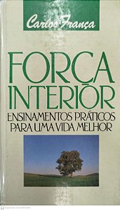 Livro Força Interior Autor França, Carlos (1989) [usado]