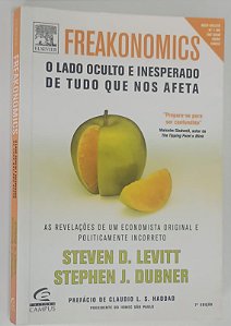 Livro Freakonomics: o Lado Oculto e Inesperado de Tudo que nos Afeta Autor Levitt, Steven D. (2005) [seminovo]