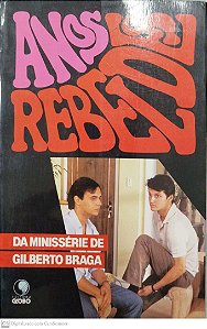 Livro Anos Rebeldes Autor Braga, Gilberto (1992) [seminovo]