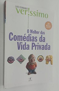 Livro o Melhor das Comédias da Vida Privada Autor Verissimo, Luis Fernando (2004) [seminovo]
