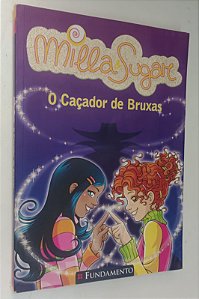 Livro o Caçador de Bruxas - Milla e Sugar 8 Autor Bat, Prunella (2011) [usado]