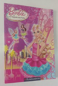 Livro Barbie e o Segredo das Fadas Autor Ariello, Fabiane (2011) [seminovo]