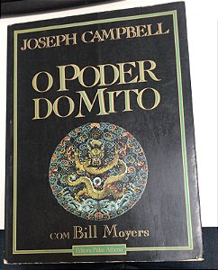 Livro o Poder do Mito Autor Campbell, Joseph (1992) [usado]
