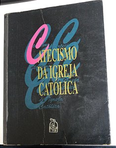 Livro Catecismo da Igreja Católica Autor Desconhecido (1992) [usado]