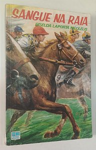 Livro Sangue na Raia Autor Nicolelis, Giselda Laporta (1984) [usado]