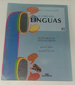 Livro o Livro das Línguas Autor Roth, Otávio (2005) [seminovo]