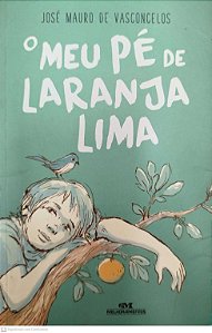 Livro o Meu Pé de Laranja Lima Autor Vasconcelos, José Mauro de (2019) [seminovo]