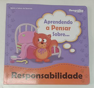 Livro Aprendendo a Pensar sobre Responsabilidade Autor Bezenac, Agnes (2016) [seminovo]
