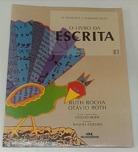Livro o Livro da Escrita Autor Roth, Otávio (2005) [seminovo]