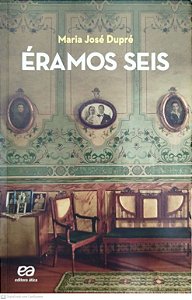 Livro Éramos Seis Autor Dupré, Maria José (2020) [seminovo]