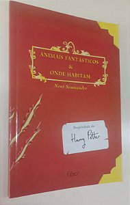 Livro Animais Fantásticos e onde Habitam - Harry Potter Autor Rowling, Joanne K. (2001) [seminovo]