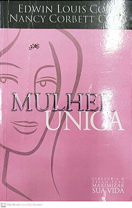 Livro Mulher Única Autor Cole, Edwin Louis (2008) [usado]