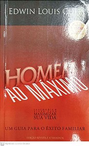 Livro Homem ao Máximo Autor Cole, Edwin Louis (2006) [seminovo]