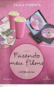 Livro a Estreia de Fani - Fazendo Meu Filme 1 Autor Pimenta, Paula (2013) [seminovo]