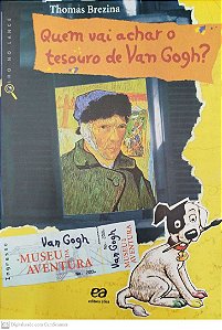 Livro Quem Vai Achar o Tesouro de Van Gogh? Autor Brezina, Thomas (2014) [seminovo]