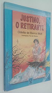Livro Justino, o Retirante Autor Mott, Odette de Barros (1995) [usado]