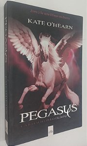 Livro Pegasus e a Batalha pelo Olimpo Autor O''hearn, Kate (2011) [usado]