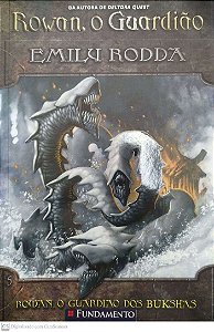 Livro Rowan, o Guardião dos Bukshas - Rowan, o Guardião 5 Autor Rodda, Emily (2010) [seminovo]