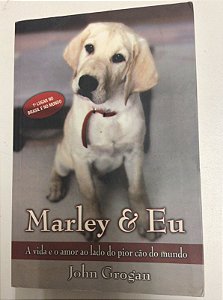 Livro Marley e Eu Autor Grogan, John (2006) [usado]