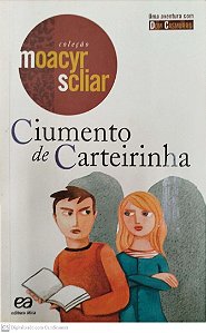 Livro Ciumento de Carteirinha Autor Scliar, Moacyr (2011) [usado]