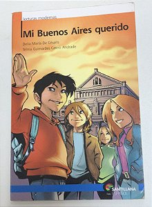 Livro Mi Buenos Aires Querido Autor Césaris, Delia María de e Telma Guimarães (2005) [usado]