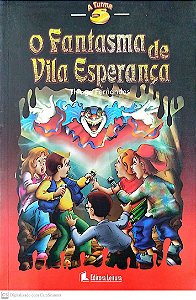 Livro o Fantasma de Vila Esperança Autor Fernandes, Thiago (2017) [seminovo]